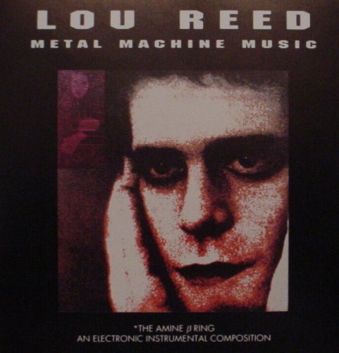 Lou Reed/Metal Machine Music